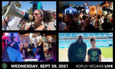 SoFlo Vegans LIVE on September 29, 2021